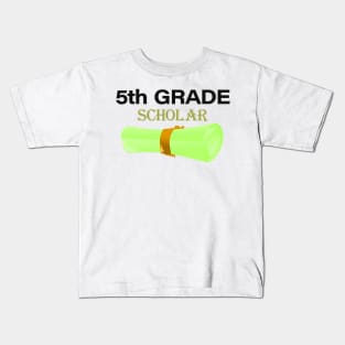 5th Grade Scholar Kids T-Shirt